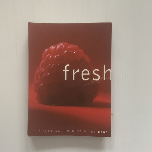 PB Book FRESH Seasonal Produce DIARY 2000 Allan Campion Michele Curtis Spiral