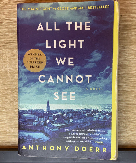 PB Book ALL THE LIGHT WE CANNOT SEE A Novel By Anthony Doerr Pulitzer Prize 2014