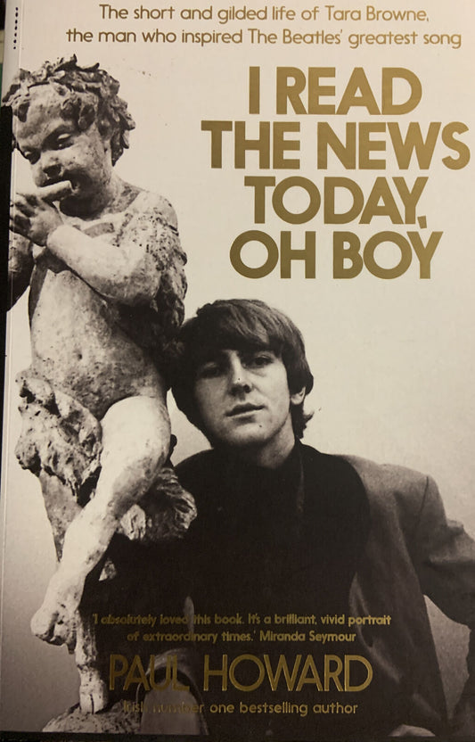 I Read the News Today, Oh Boy The Short and Gilded Life of Tara Browne BEATLES
