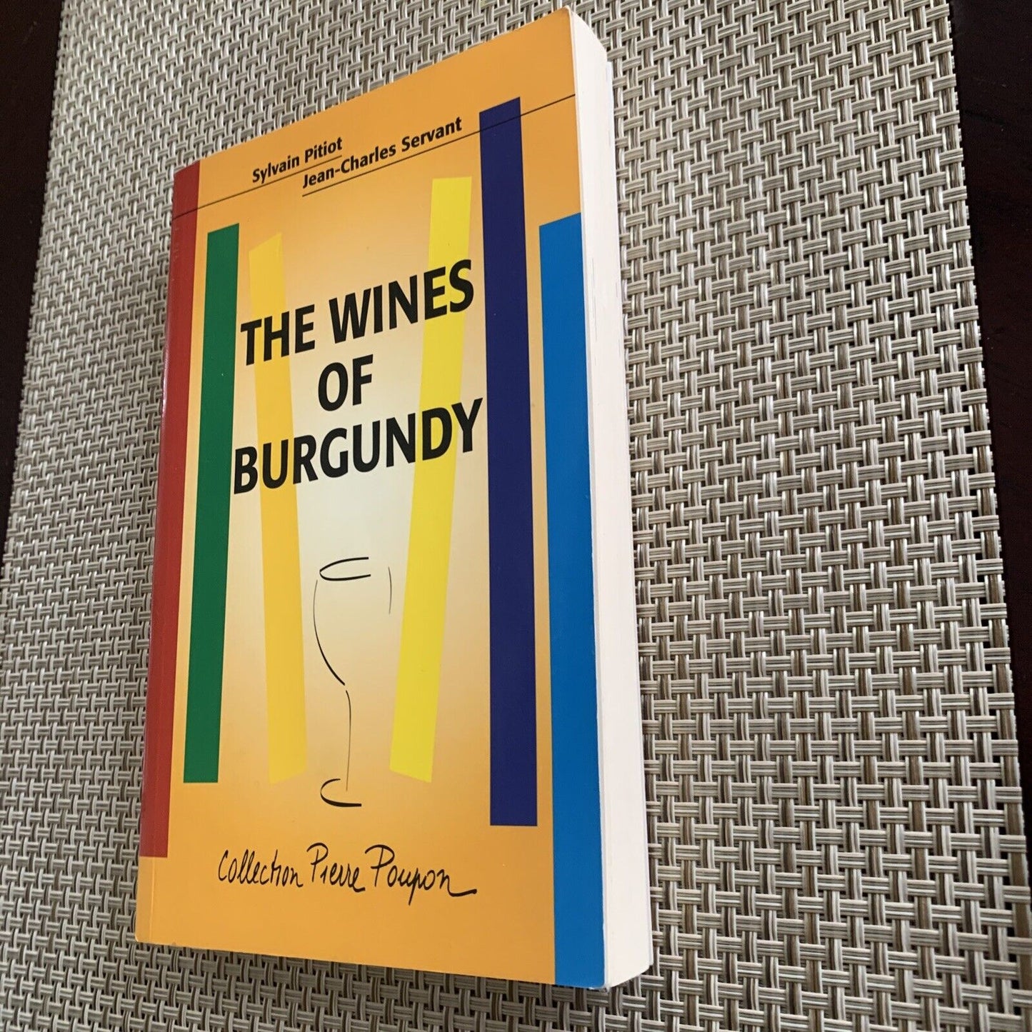 New Wines of Burgundy Sylvain Pitiot & Jean-Charles Servant PB 11th Ed 2005