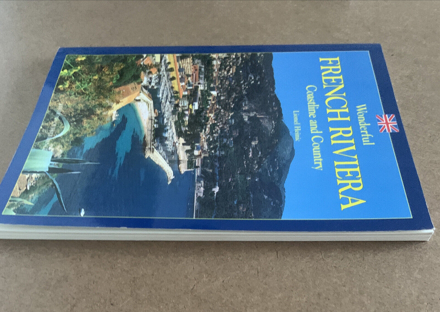 Wonderful French Riviera Coastline & Country Lionel Heinic Photography Travel PB