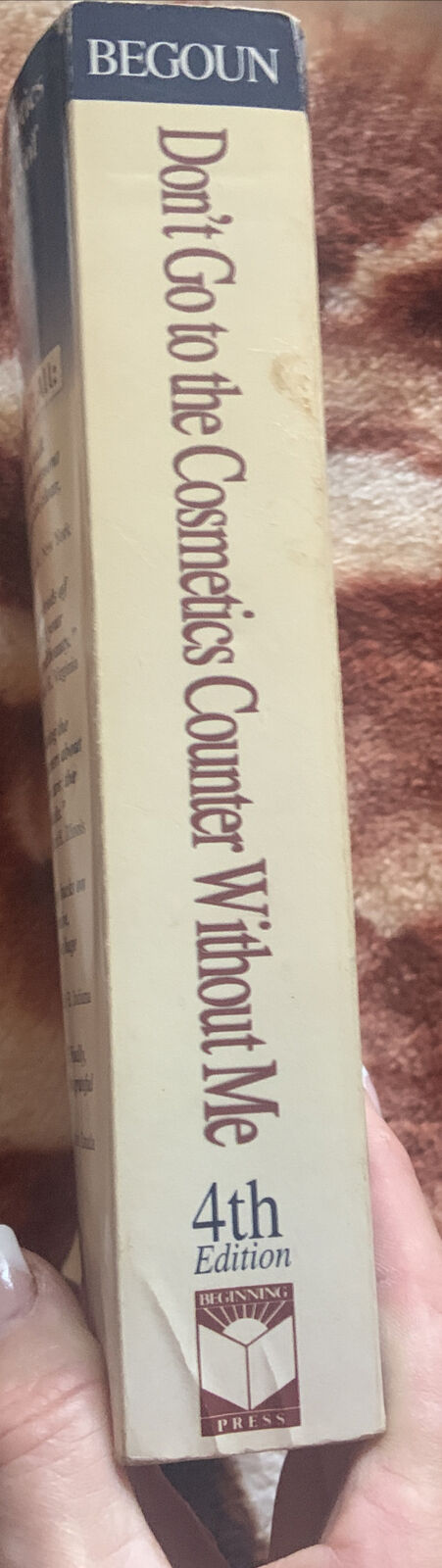 Don't Go to the Cosmetics Counter without ME by Paula Begoun PB 1998 4th Efition