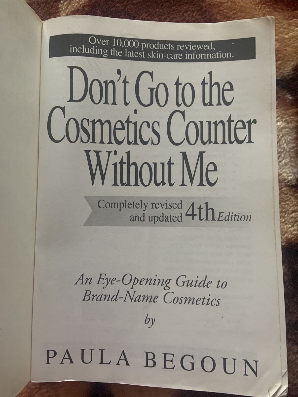 Don't Go to the Cosmetics Counter without ME by Paula Begoun PB 1998 4th Efition