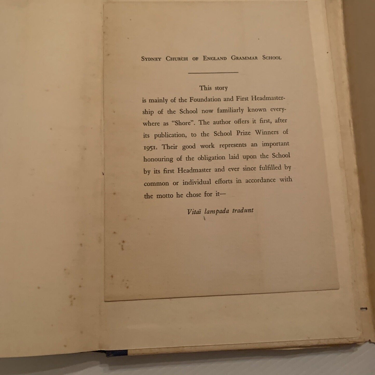 SHORE the Sydney Church of England Grammar School The Foundation by E R Holme HC