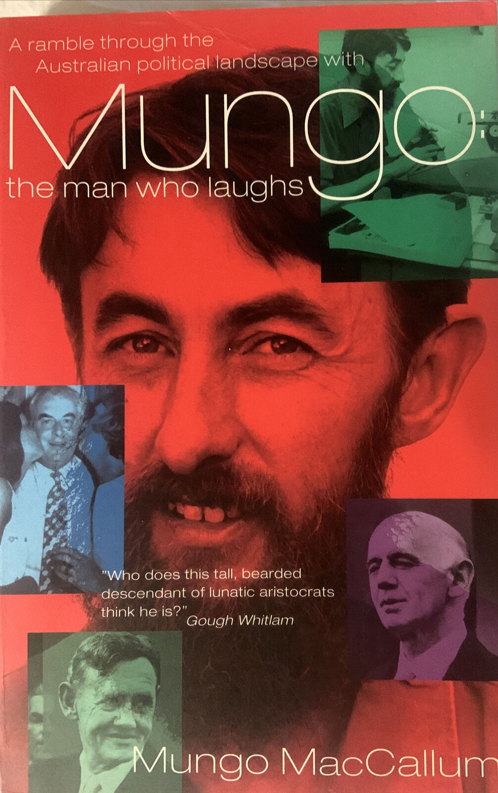 Rare MUNGO the Man Who Laughs Mungo MacCallum 1st Edition 2001 Unread Book
