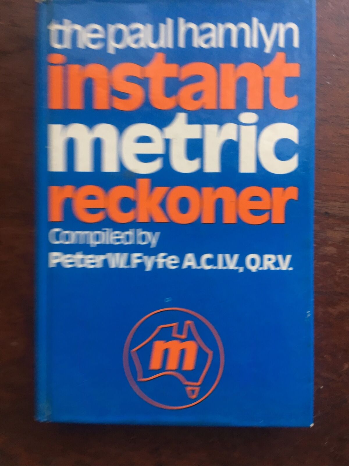 The Paul Hamlyn Instant Metric Reckoner Peter W Fyfe 1973 C Higson Judith Dine