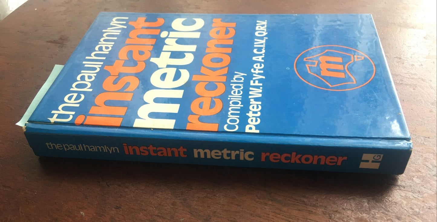 The Paul Hamlyn Instant Metric Reckoner Peter W Fyfe 1973 C Higson Judith Dine