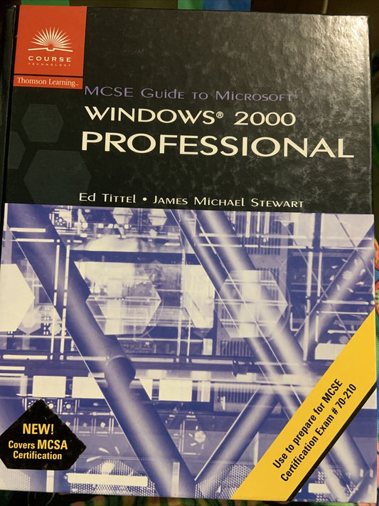 MCSE Guide to Microsoft Windows 2000 Professional James M Stewart HC w CertPack