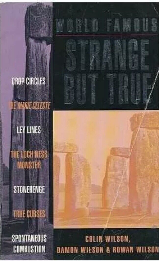 STRANG BUT TRUE by Colin Wilson Damon Wilson & Rowan Wilson Crop Circles Curses