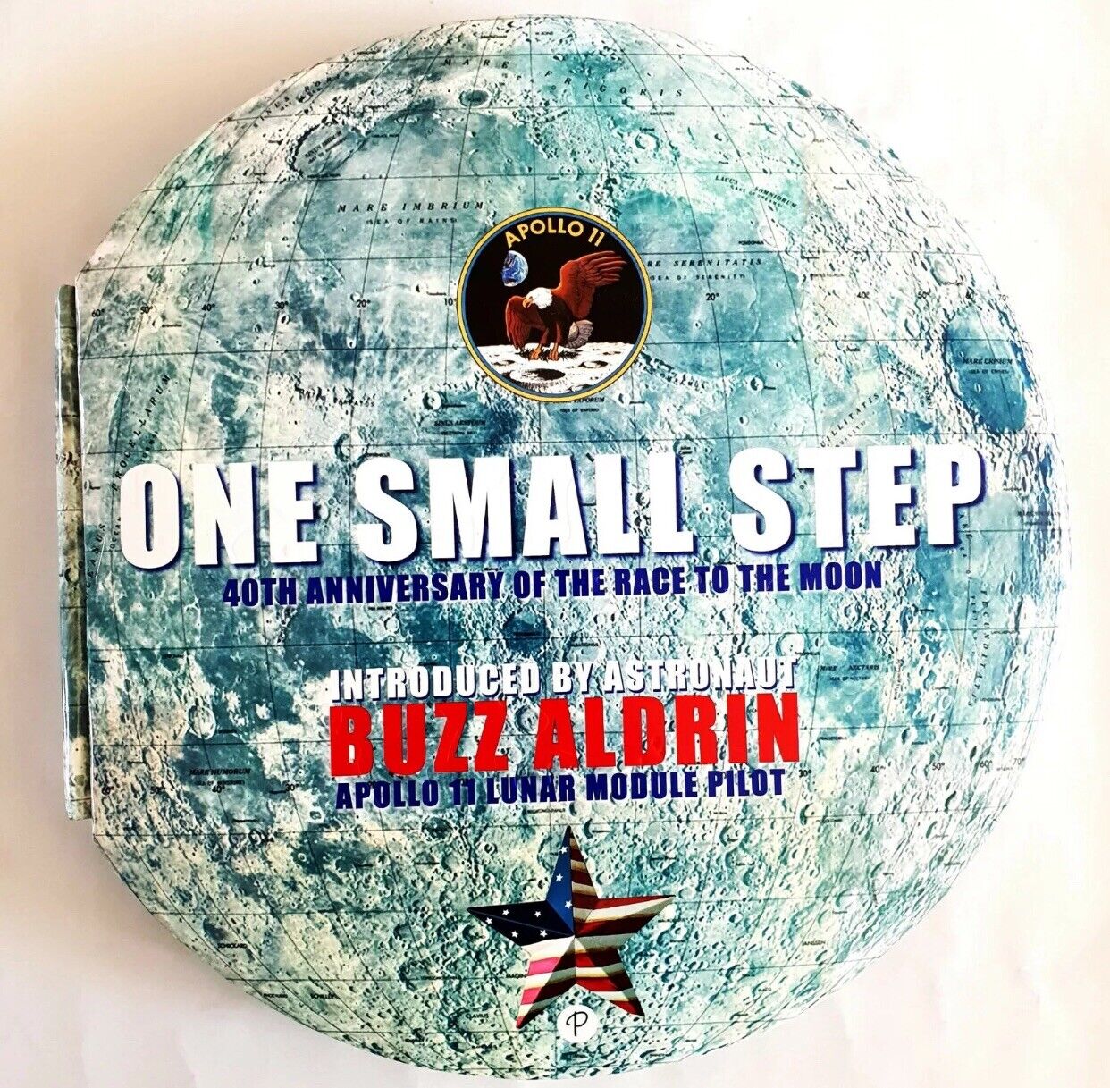 BUZZ ALDRIN APOLLO 11 ONE SMALL STEP 40th Anniversary of Race To The Moon HC NEW