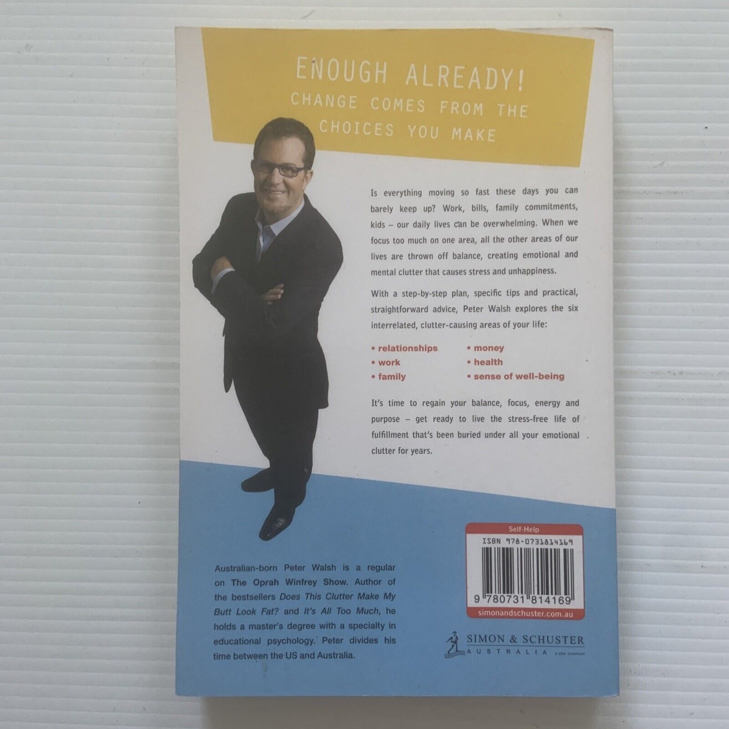 ENOUGH ALREADY! Take Charge of Your Emotional Clutter! Peter Walsh 2009 Unused