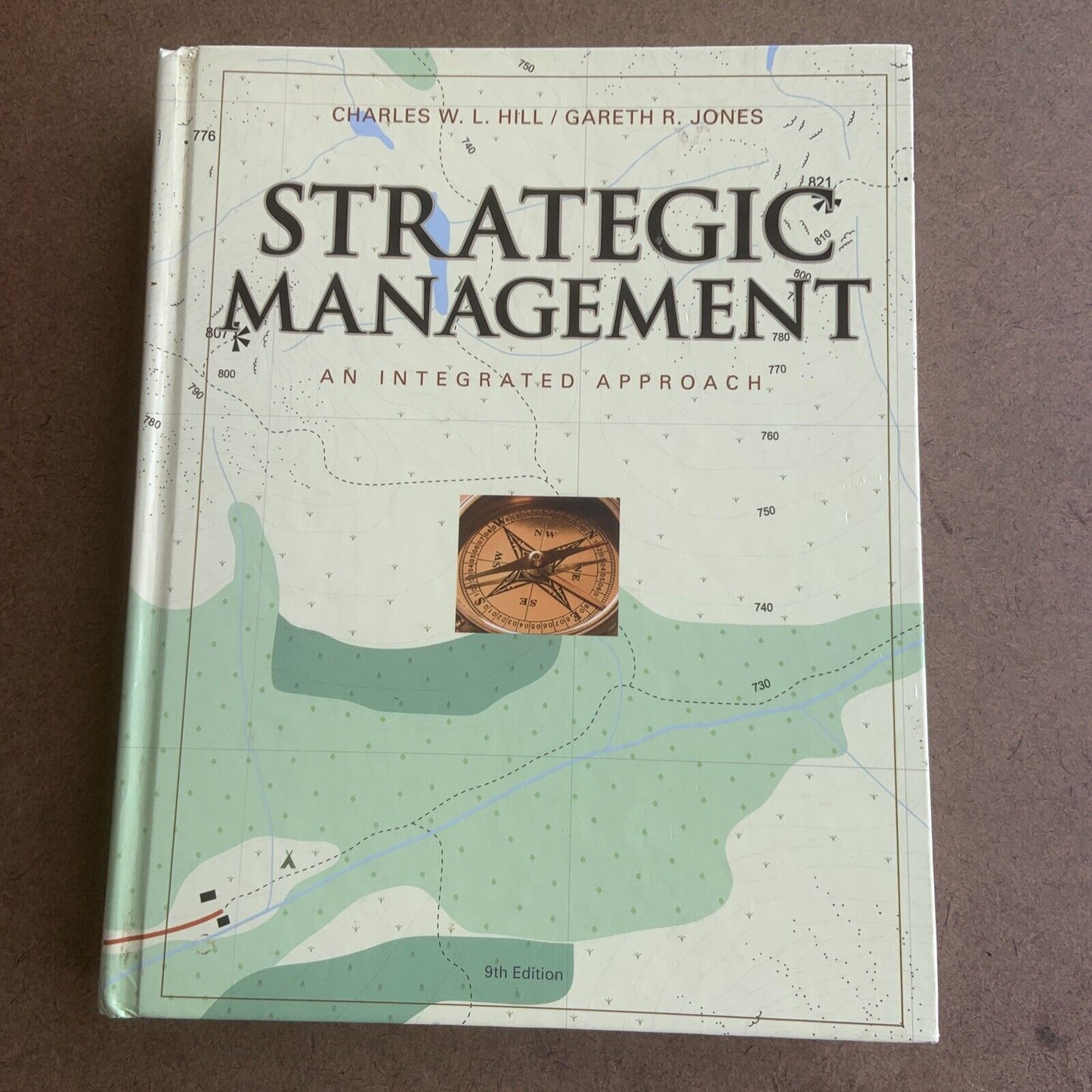 2010 HC Strategic Management Theory An Integrated Approach C W. L. Hill G Jones