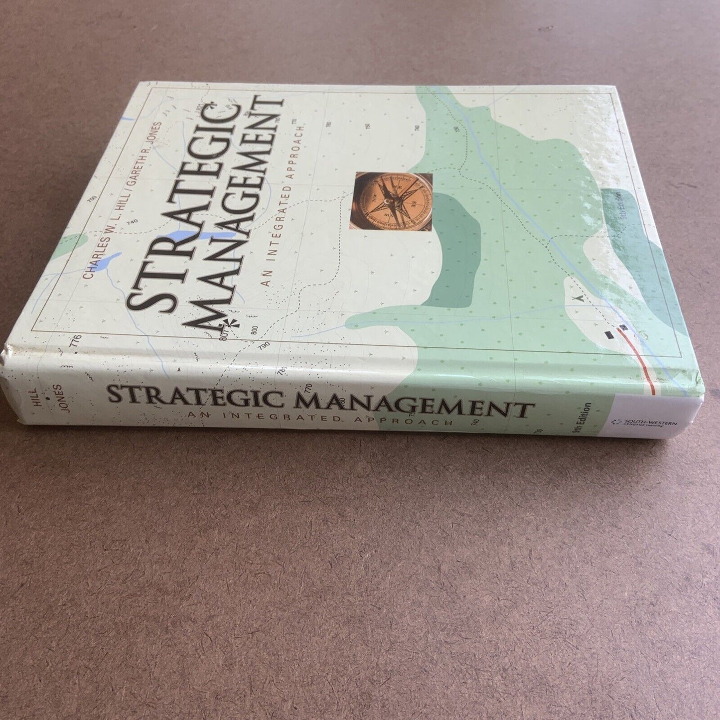 2010 HC Strategic Management Theory An Integrated Approach C W. L. Hill G Jones
