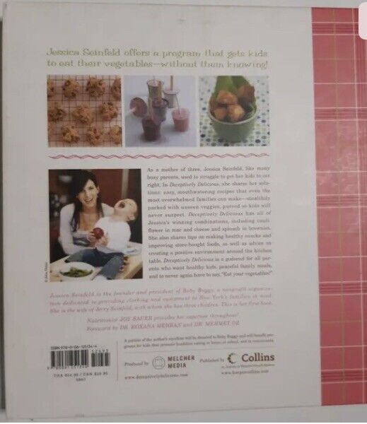 Cookbook Deceptively Delicious Secrets to Kids Eating Good Jessica Seinfeld HC
