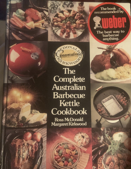 Cookbook 1989 WEBER The Complete Australian Barbecue Kettle BBQ HC Recipes 2nd