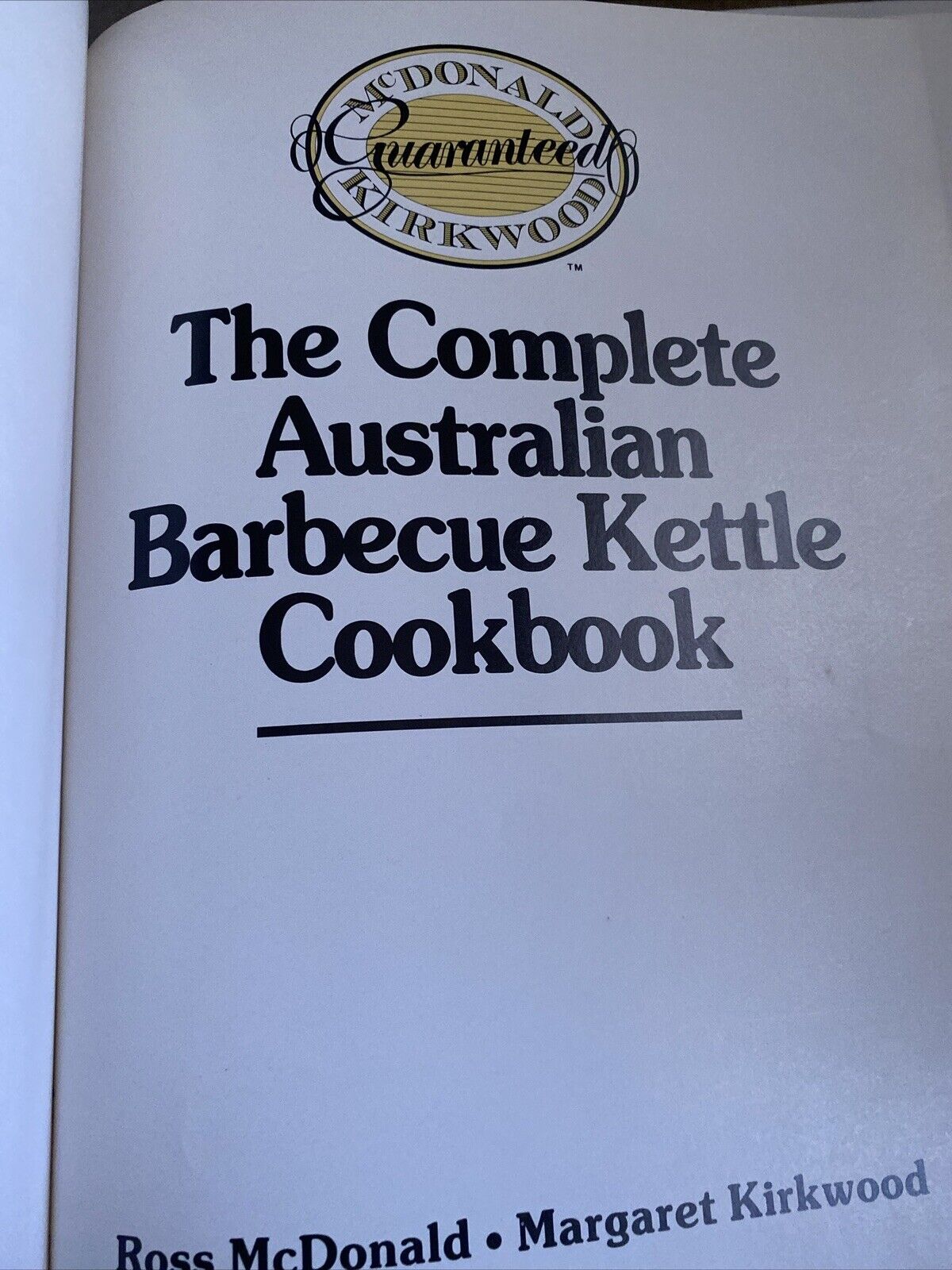 Cookbook 1989 WEBER The Complete Australian Barbecue Kettle BBQ HC Recipes 2nd