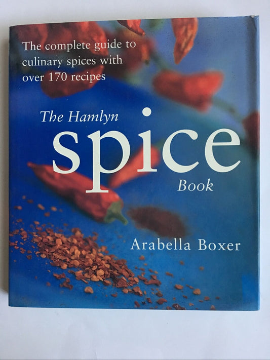 Cookbook Complete Guide To Culinary Spices Arabella Boxer The Hamlyn Spice HC DJ