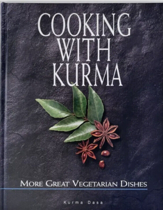 Cookbook COOKING WITH KURMA More Great Vegetarian Dishes by Kurma Dasa HC 1998