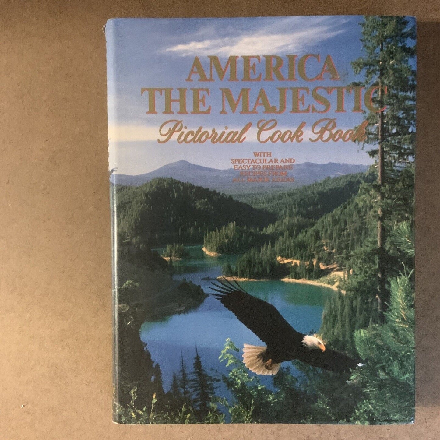 Cookbook AMERICA The Majestic Pictorial HC DJ 1981 1st Edition LARGE Recipe Book