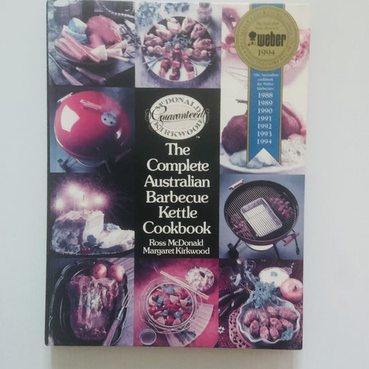 Cookbook 1994 WEBER The Complete Australian Barbecue Kettle BBQ HC Recipes 7th