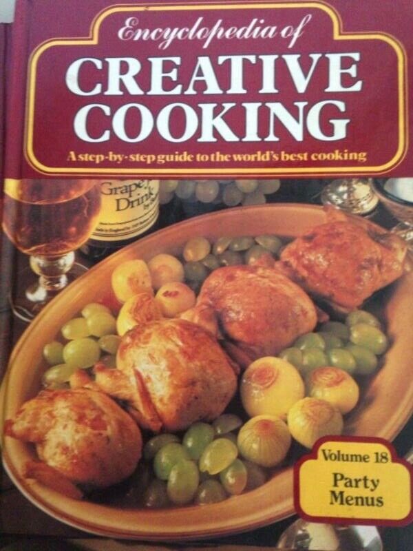 Cookbook Encyclopaedia of Creative Cookery Vol 18 Party Menus Recipes HC 1980