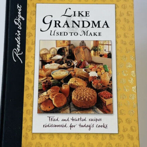 Cookbook LIKE GRNDMA USED TO MAKE Meals That Memories are Made Recipes HC  2008