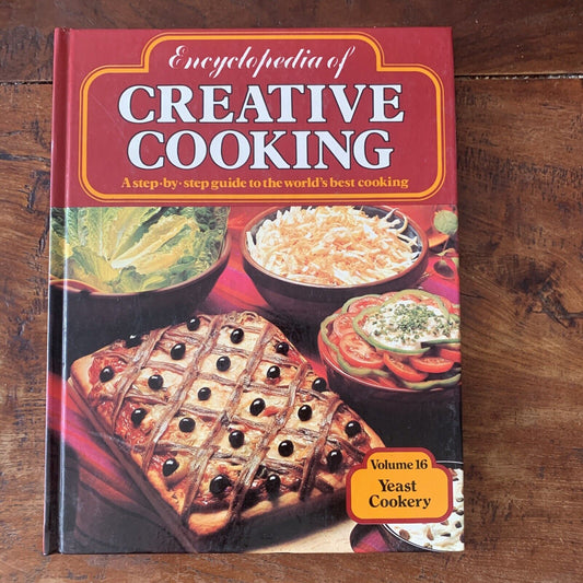 Cookbook Encyclopaedia of Creative Cookery Vol 16 Yeast Cookery Recipes HC 1980
