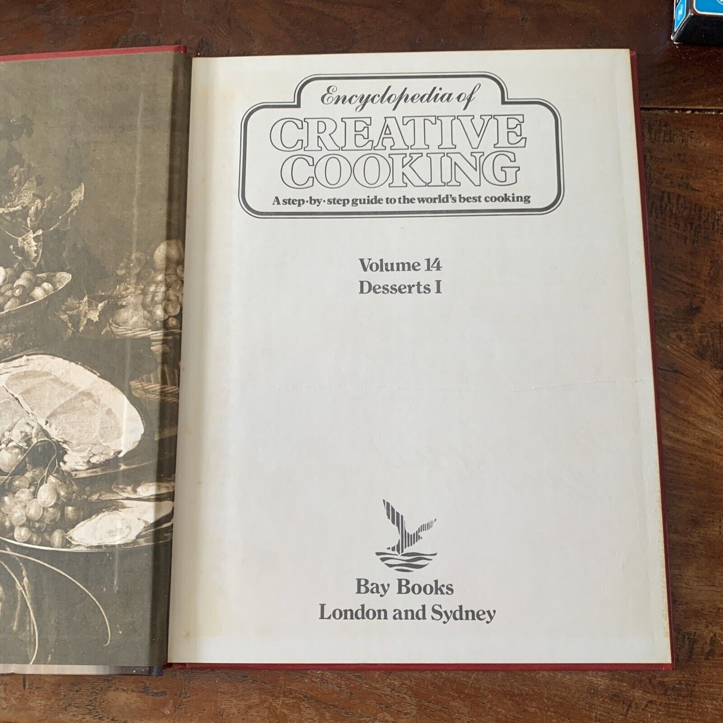 Cookbook Encyclopaedia of Creative Cookery Vol 14 Desserts 1 Recipes HC 1980