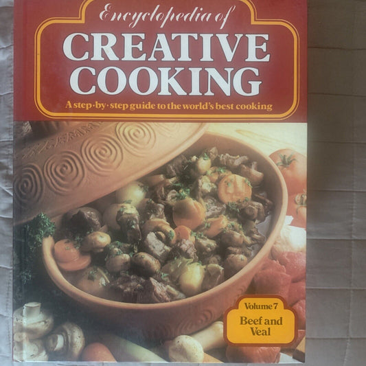 Cookbook Encyclopaedia of Creative Cookery Vol 07 Beef And Veal Recipes HC 1980