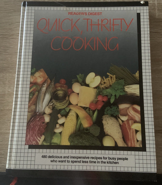 Cookbook QUICK THRIFTY COOKING Readers Digest Frugal Budget Low Cost Recipes HC