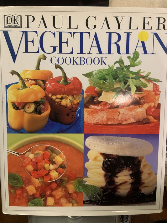 Cookbook PAUL GAYLER VEGETARIAN Large HC DJ 1999 Recipes Fresh Food