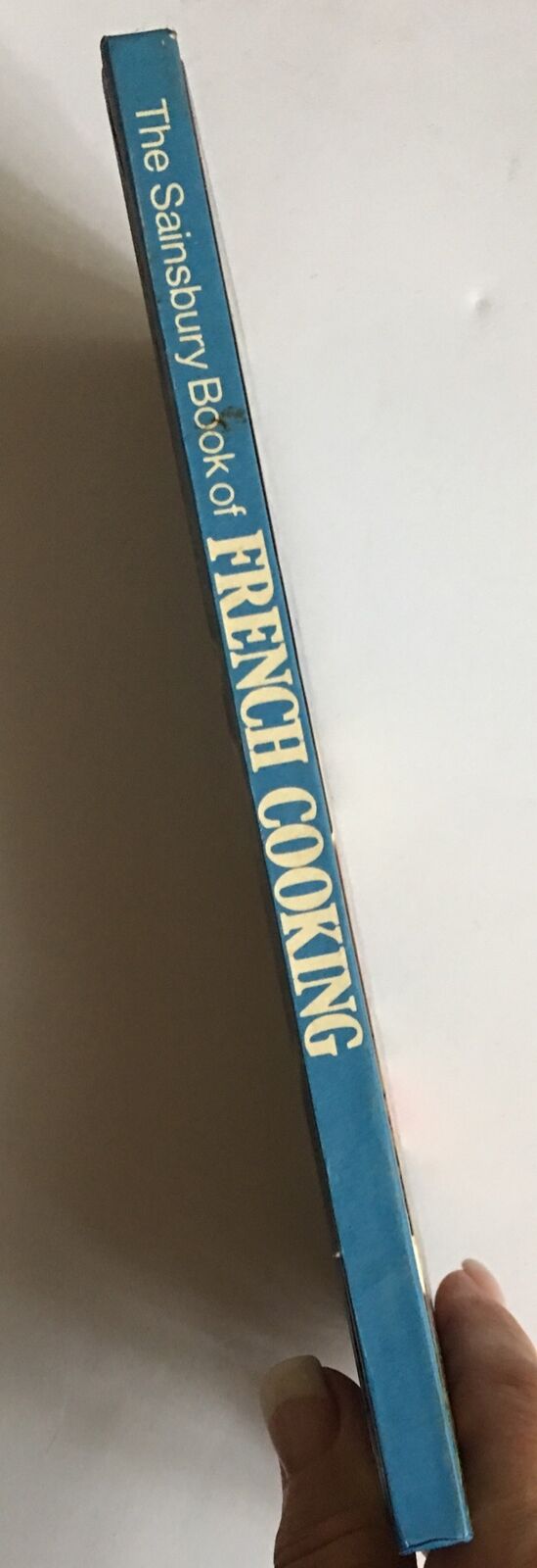 Cookbook The Sainsbury Book of FRENCH COOKING Caroline Ellwood HC Recipes Vtg