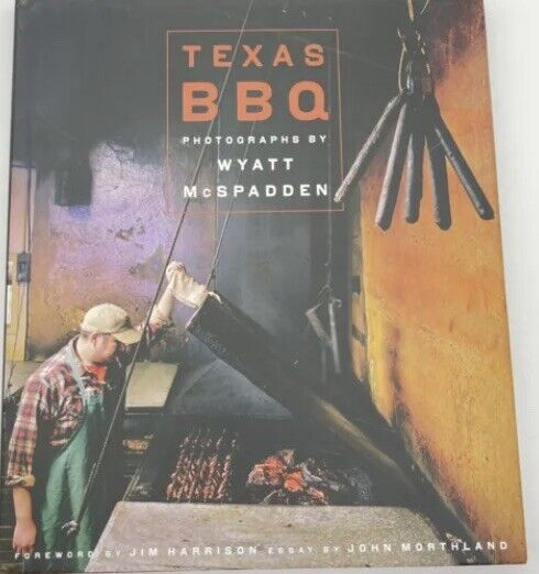 Cookbook TEXAS BBQ Small Town to Downtown Wyatt McSpadden HC DJ Book Photography