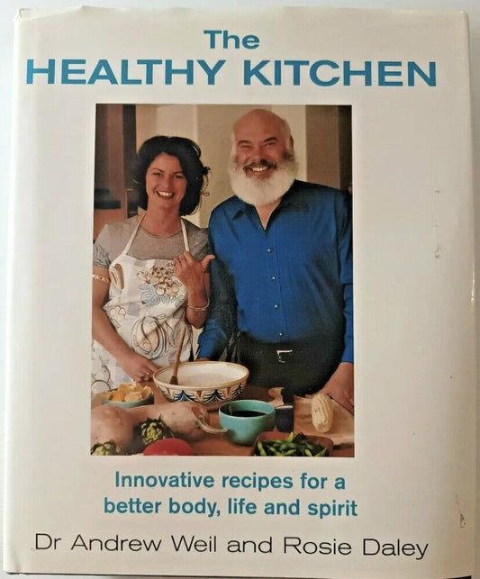 Cookbook The HEALTHY KITCHEN Recipes for a Better Body Life & Spirit HC DJ 2002
