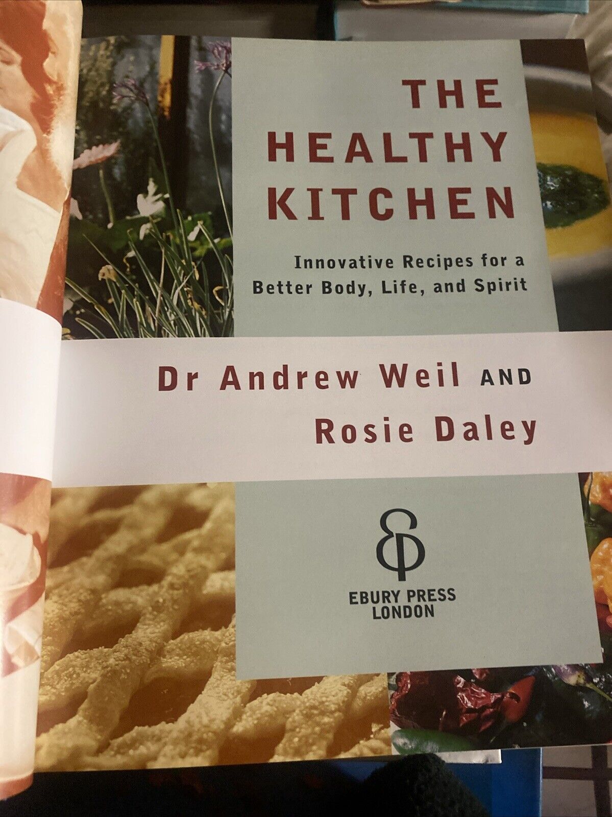 Cookbook The HEALTHY KITCHEN Recipes for a Better Body Life & Spirit HC DJ 2002