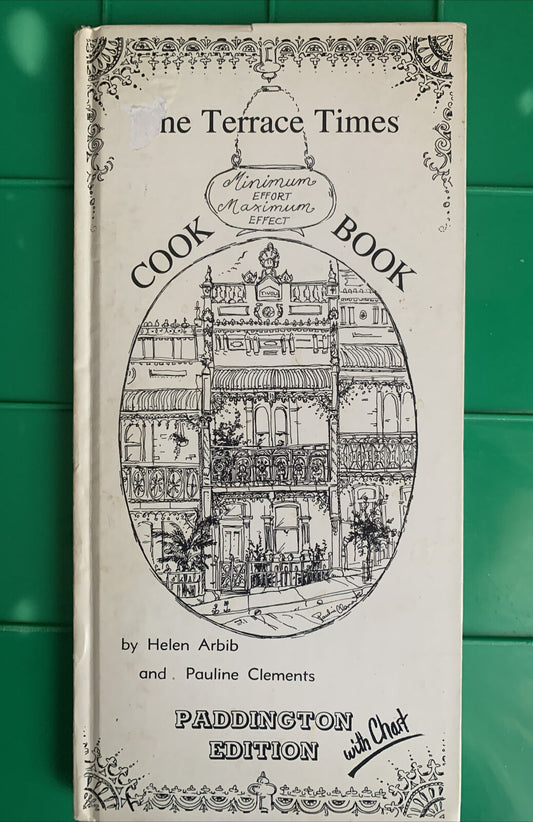 Cookbook The TERRACE TIMES Paddington Edition Slim HC Helen Arbib 1976 Recipes