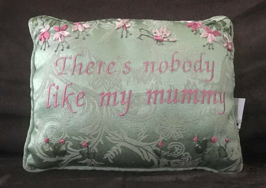 Light Green "There's nobody like my mummy" Embroidered Pillow Cushion NEW