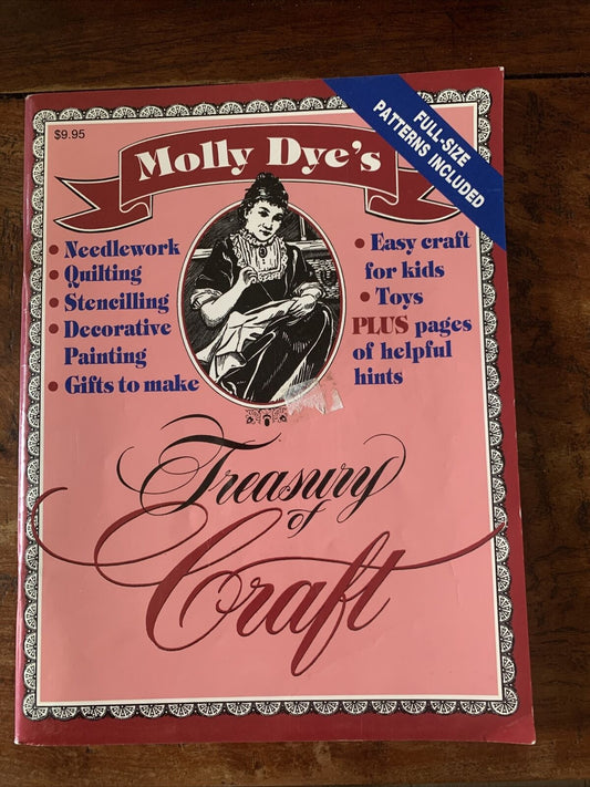 Molly Dye's Treasury of Craft Book Needlework Patterns Hints Sewing PB 1993