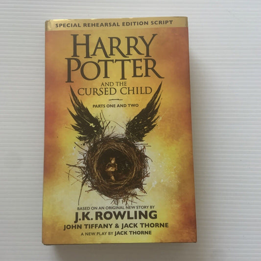 Harry Potter & The Cursed Child 2016 Special Rehearsal Edition Script HC DJ Book