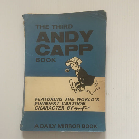 THE THIRD ANDY CAPP BOOK Daily Mirror Reprinted 1967 Reg Smythe Aged Marked