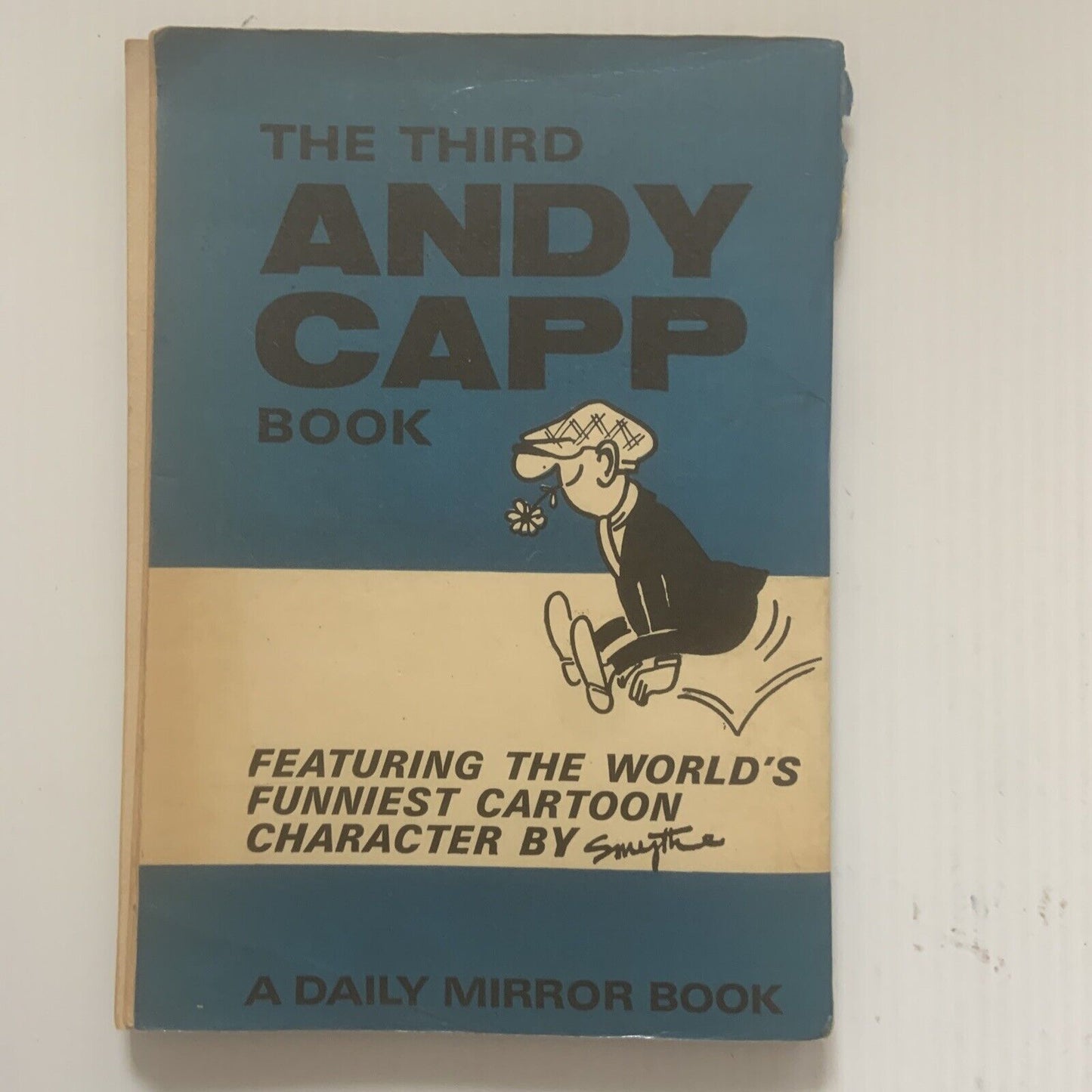 THE THIRD ANDY CAPP BOOK Daily Mirror Reprinted 1967 Reg Smythe Aged Marked