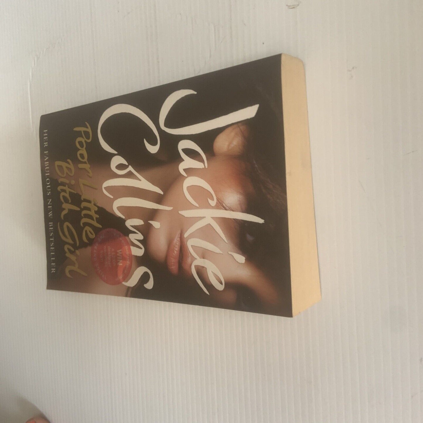 PB Book POOR LITTLE BITCH GIRL by Jackie Collins 2009 Sexy Novel
