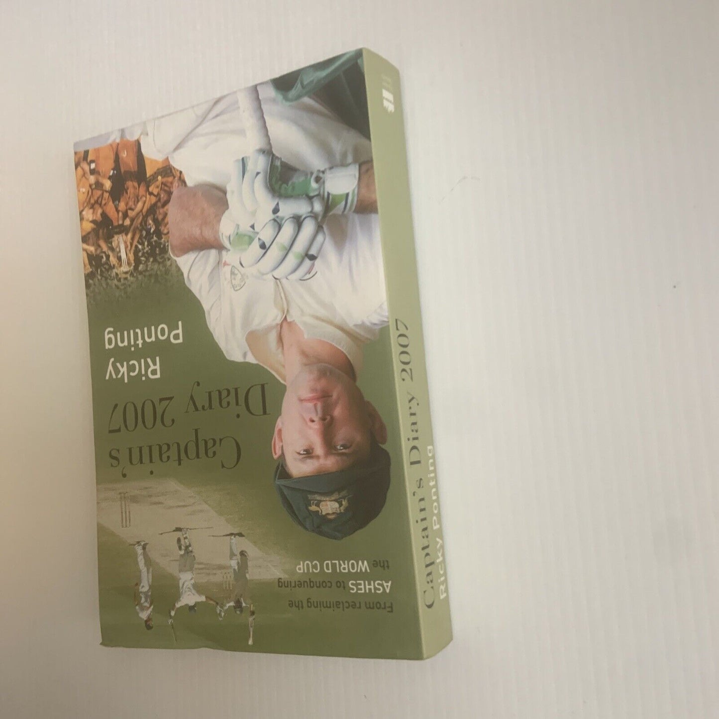 Captains Diary 2007 By Ricky Ponting Ashes World Cup Book Cricket Sport PB 2017