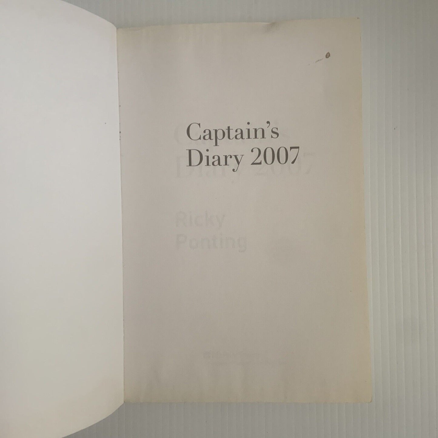 Captains Diary 2007 By Ricky Ponting Ashes World Cup Book Cricket Sport PB 2017