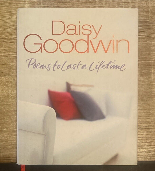 POEMS TO LAST A LIFETIME Daisy Goodwin Large Hardcover DJ Red Ribbon Anthology