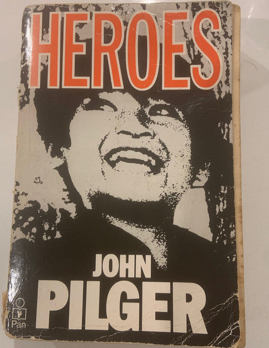 PB Book HEROES By John Pilger Autobiography True Story Med 1986 UK Memoir
