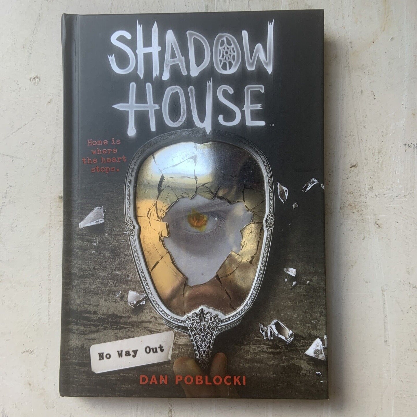 HC Horror NO WAY OUT Shadow House Always Wins Dan Poblocki Book 3 2017