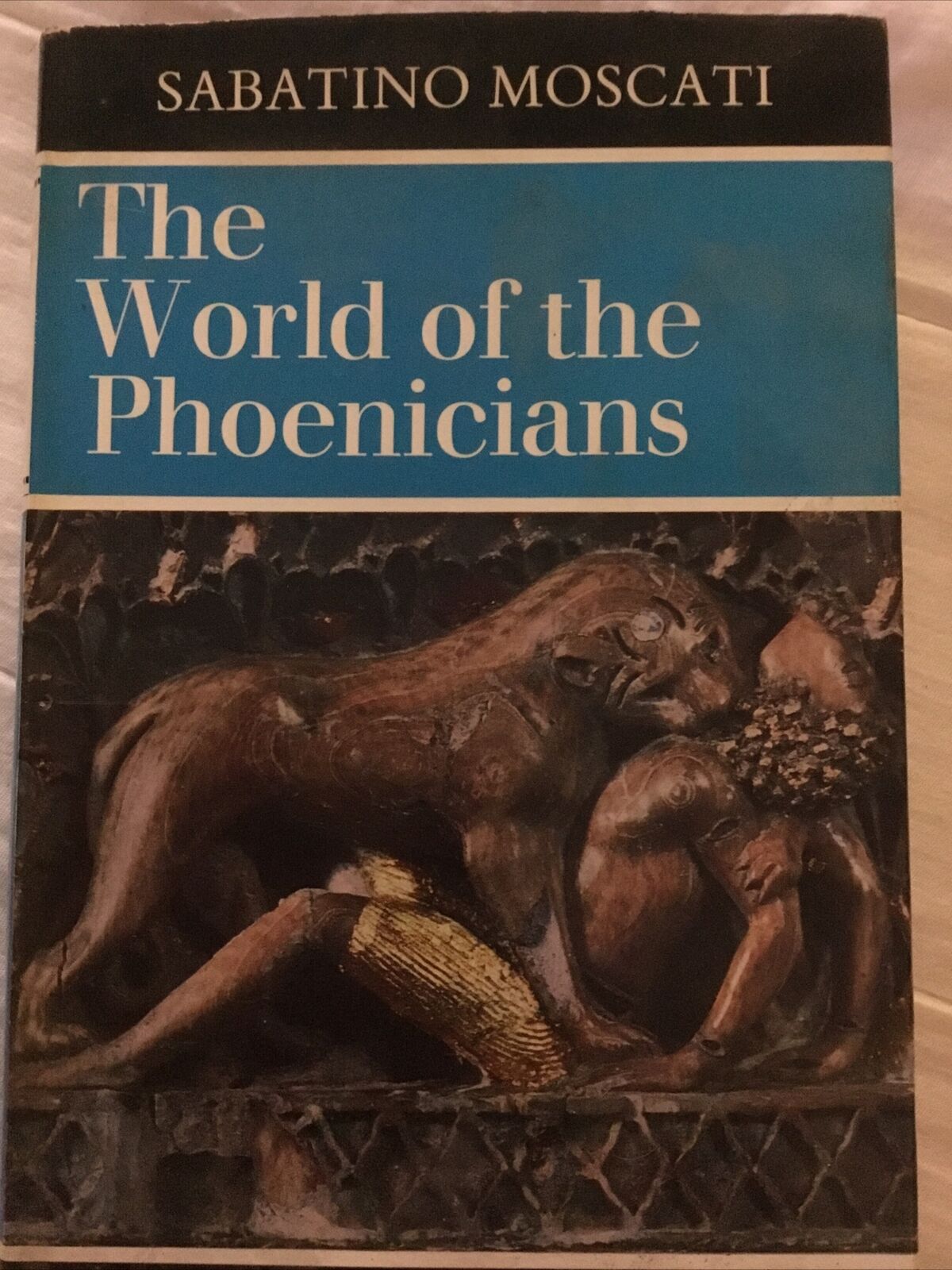 HC Book THE WORLD OF PHOENICIANS Sabatino Moscati History Of Civilisation 1968