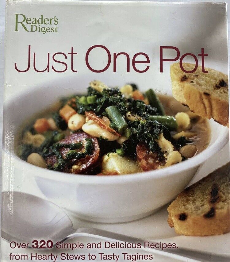 JUST ONE POT Over 320 Simple & Delicious Recipes Hearty Stews Tasty Tagines Cook