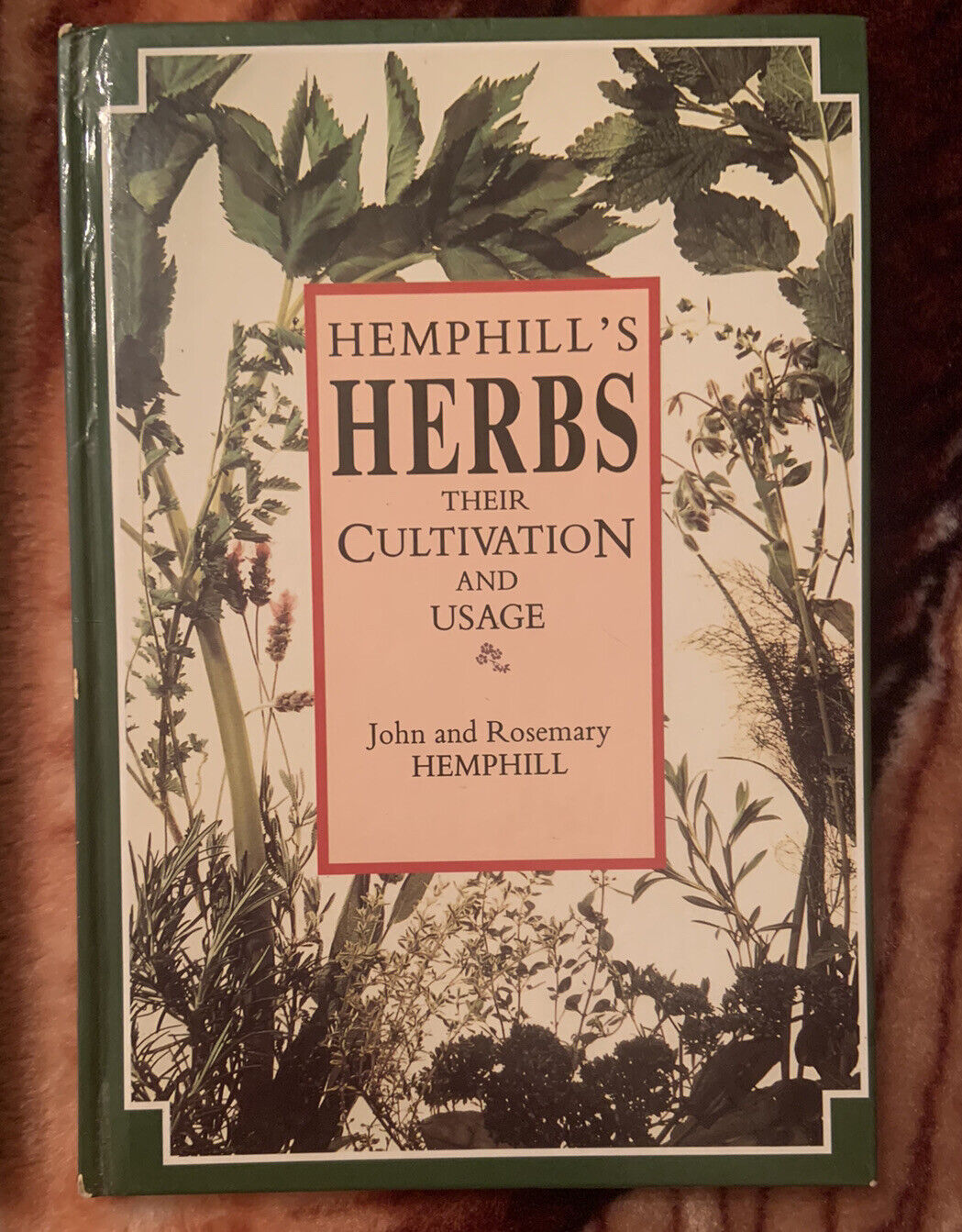 HC HERBS Their Cultivation & Usage + HERBS for HEALTH John Rosemary Hemphill Set